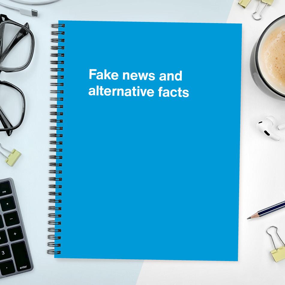 A funny notebook from WTF Notebooks® entitled "Fake news and alternative facts"