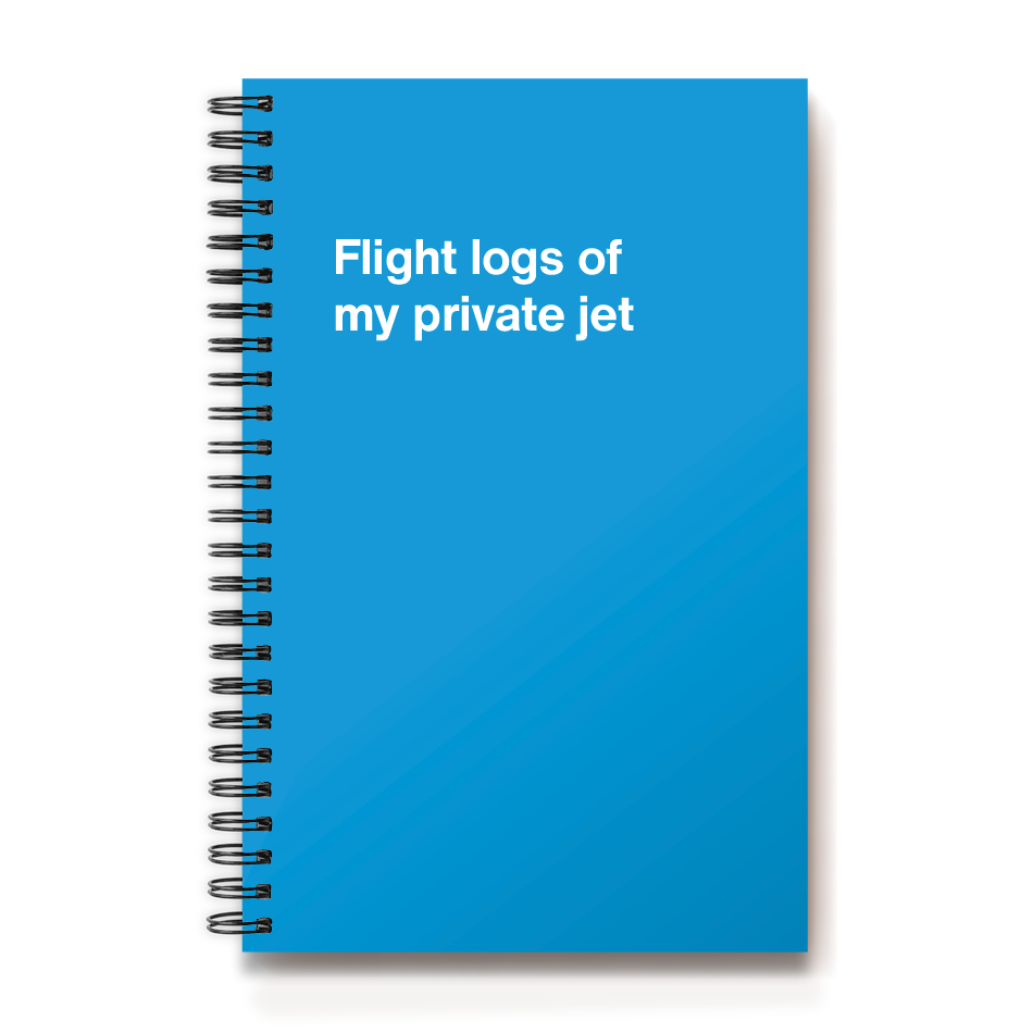 Flight logs of my private jet