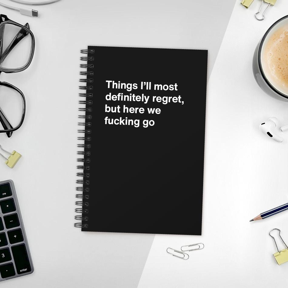 A funny notebook from WTF Notebooks® entitled 