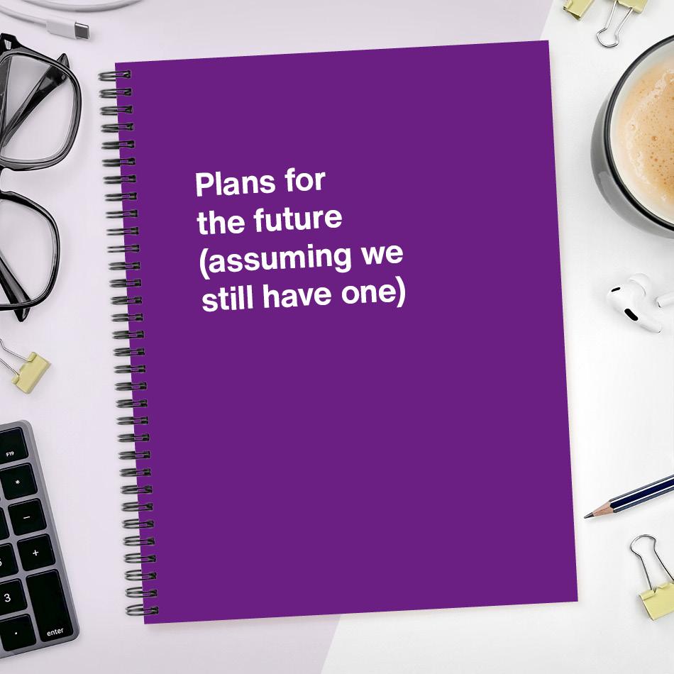 A funny notebook from WTF Notebooks® entitled 