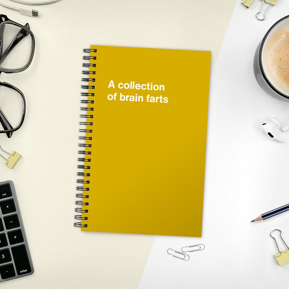 A funny notebook from WTF Notebooks® entitled 