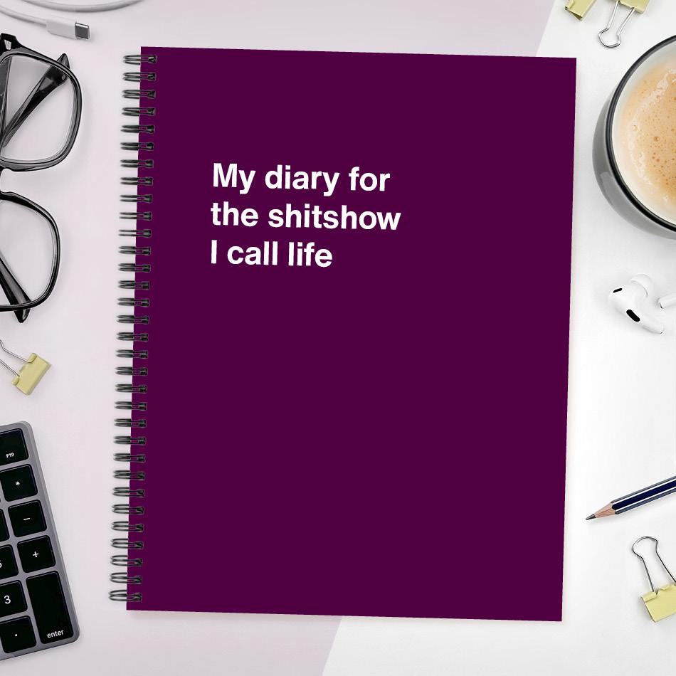 A funny notebook from WTF Notebooks® entitled 
