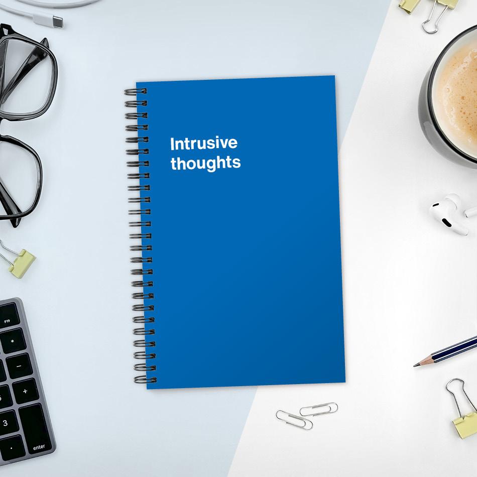 
                  
                    A funny notebook from WTF Notebooks® entitled "Intrusive thoughts"
                  
                