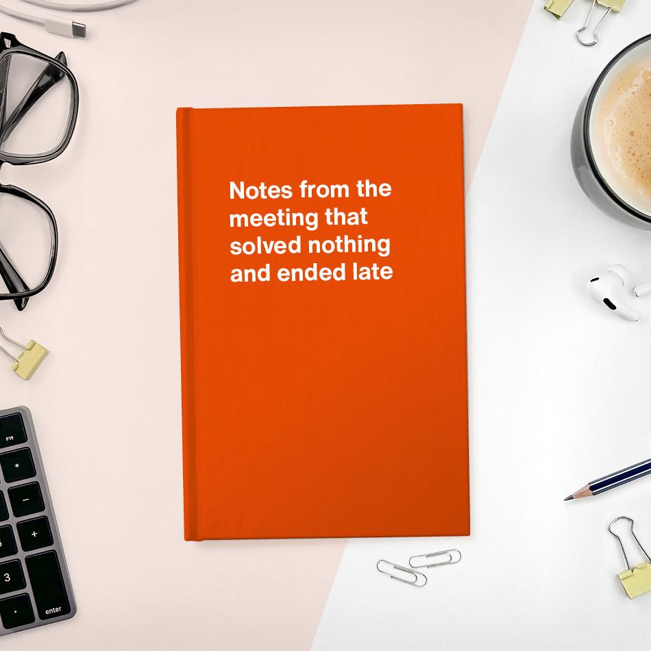 A funny notebook from WTF Notebooks® entitled 