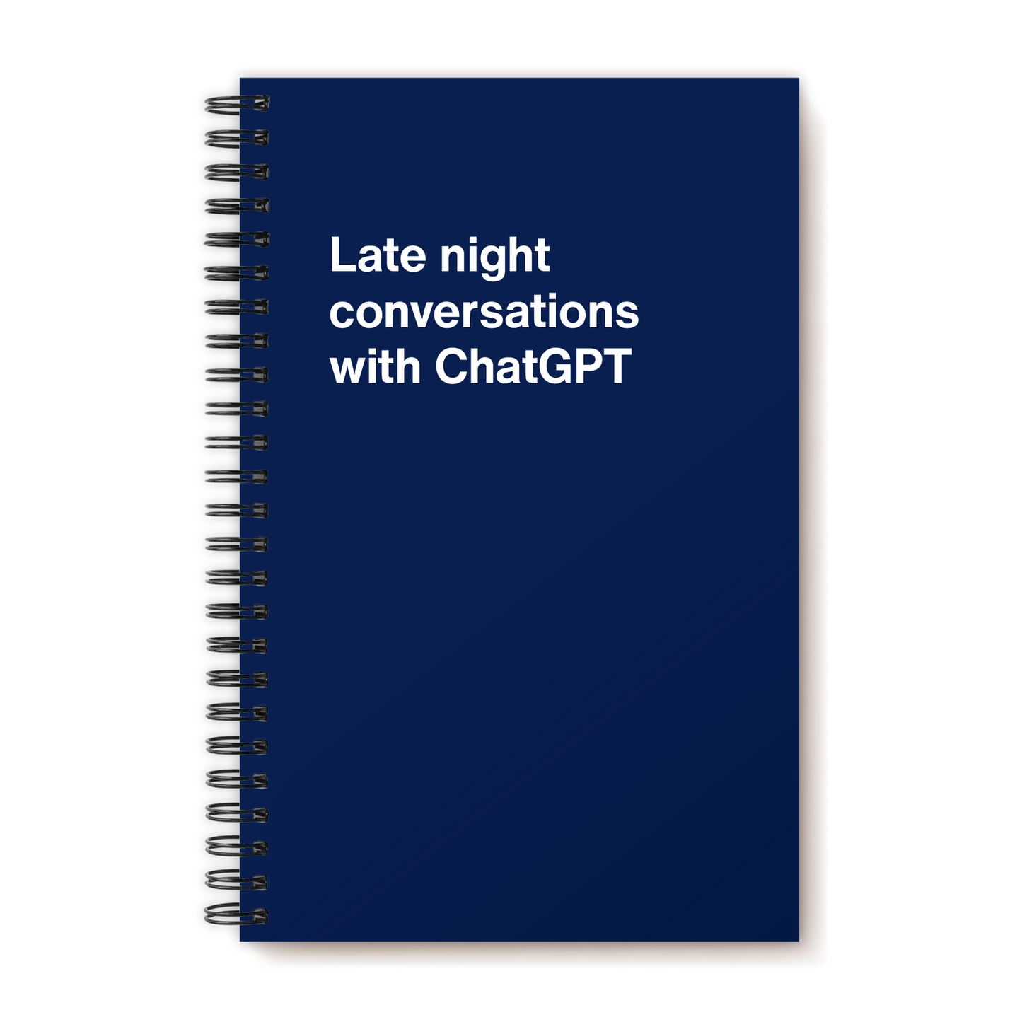 A funny notebook from WTF Notebooks® entitled "Late night conversations with ChatGPT"