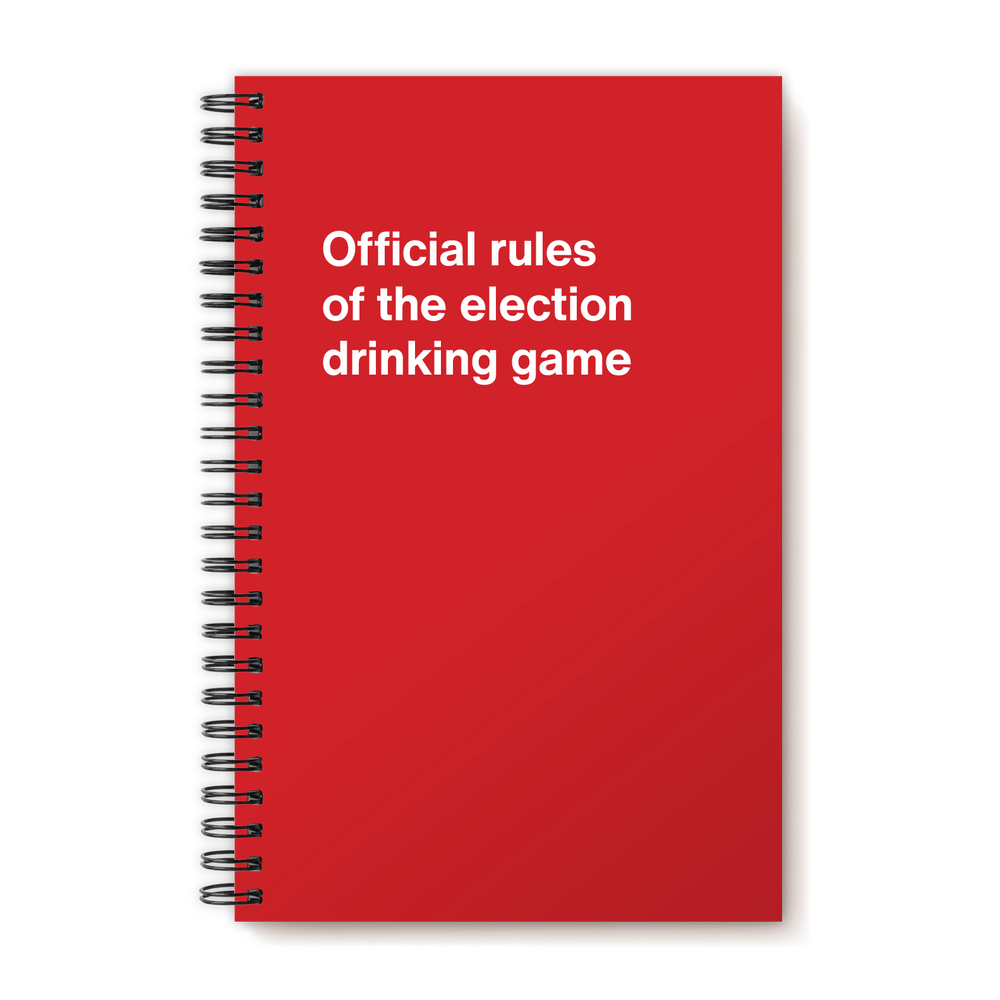 Official rules of the election drinking game
