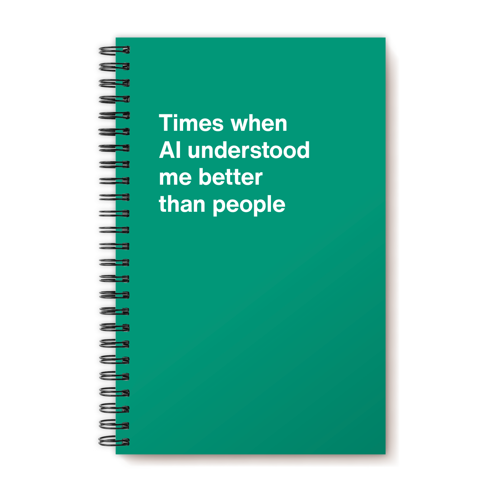 Times when AI understood me better than people | WTF Notebooks