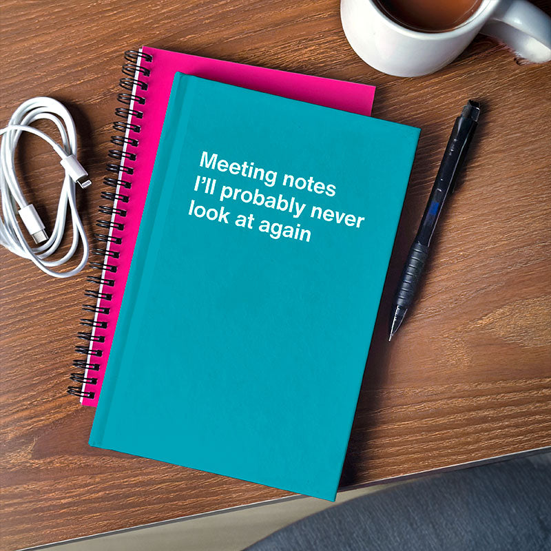 Meeting notes I'll probably never look at again