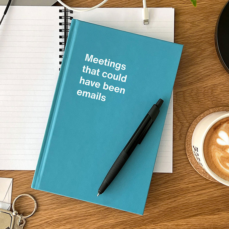 Meetings that could have been emails