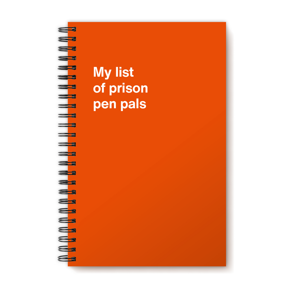 My list of prison pen pals