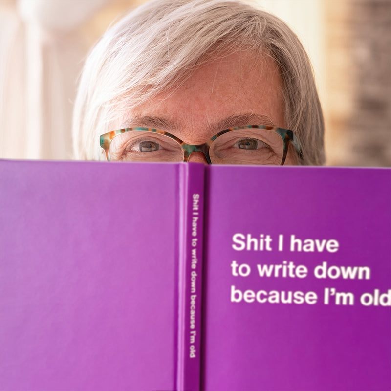 Shit I have to write down because I'm old