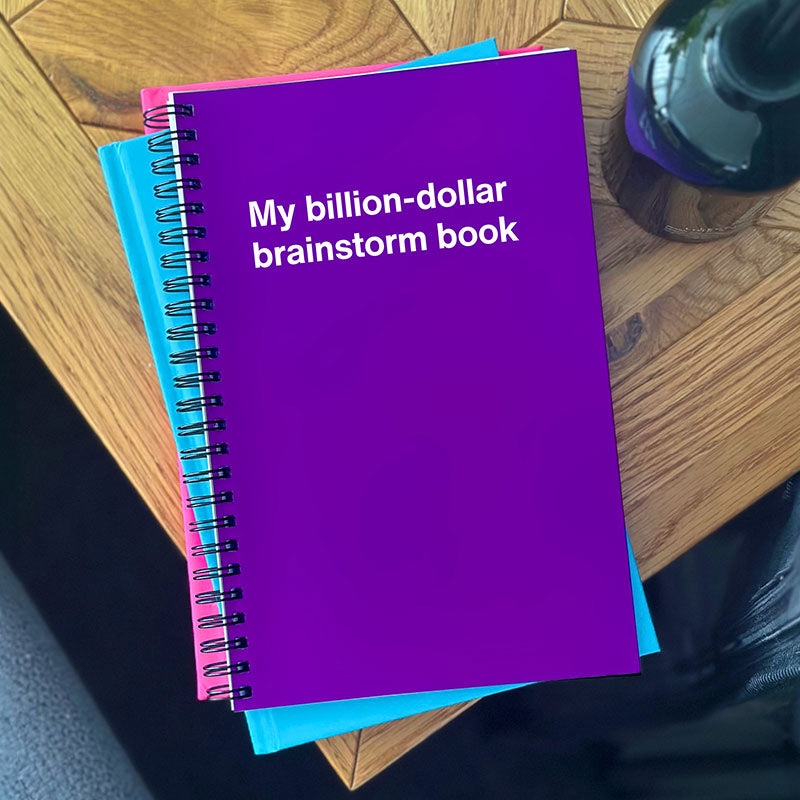 My billion-dollar brainstorm book