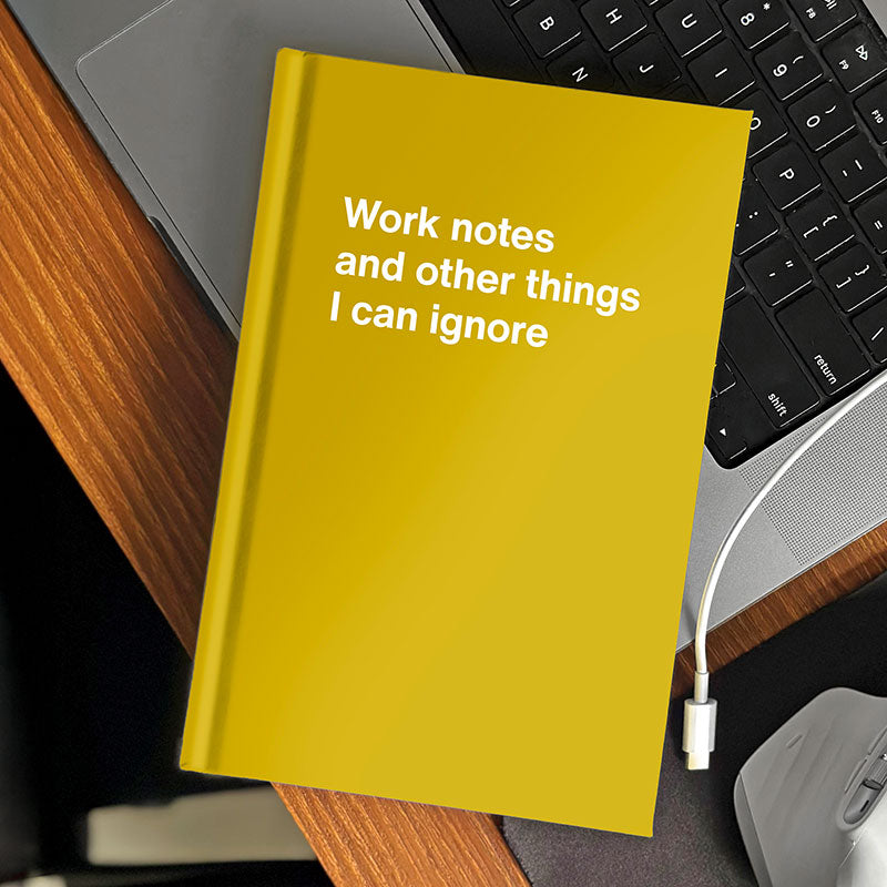 Work notes and other things I can ignore