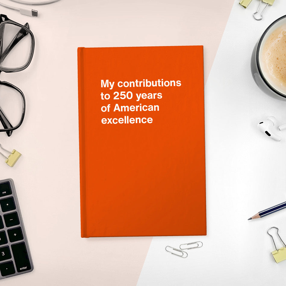 
                  
                    My contributions to 250 years of American excellence - Compact hardcover - Orange
                  
                