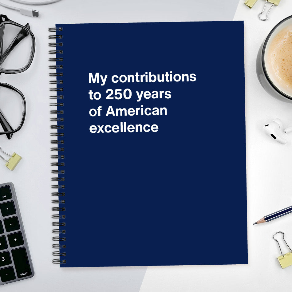 My contributions to 250 years of American excellence - Large softcover - Navy
