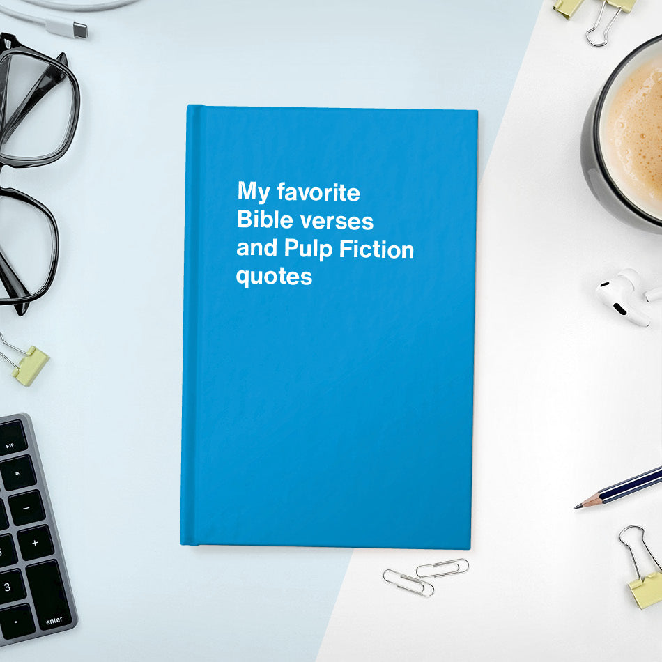 
                  
                    My favorite Bible verses and Pulp Fiction quotes - Compact hardcover - Sky Blue
                  
                
