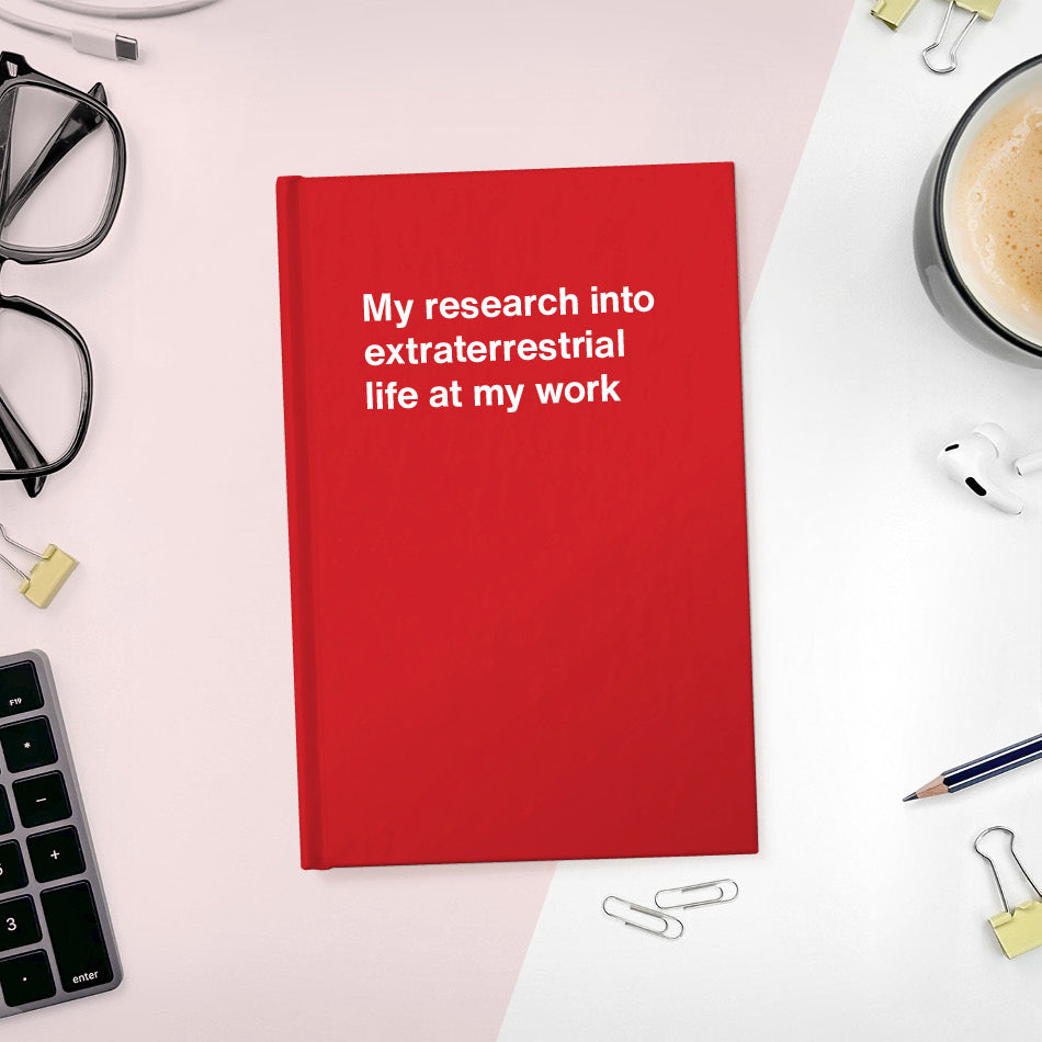 My research into extraterrestrial life at my work - Compact hardcover - Red