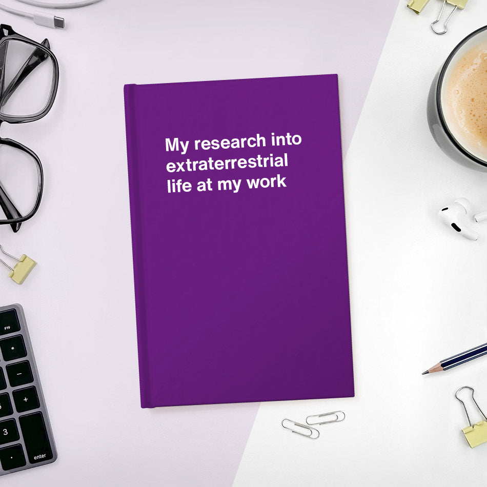 My research into extraterrestrial life at my work - Compact hardcover - Violet