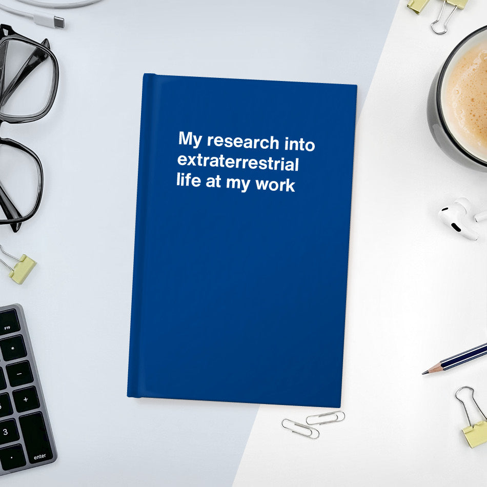 My research into extraterrestrial life at my work - Compact hardcover - Dark Blue