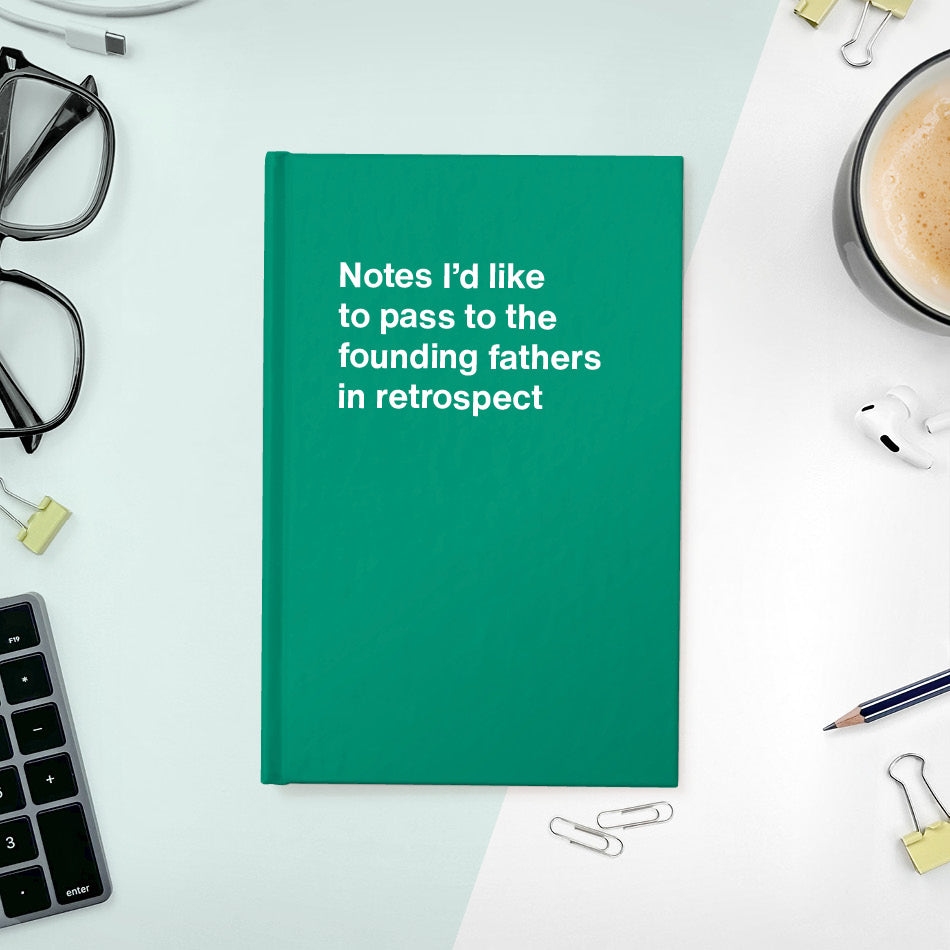 
                  
                    Notes I'd like to pass to the founding fathers in retrospect - Compact hardcover - Green
                  
                