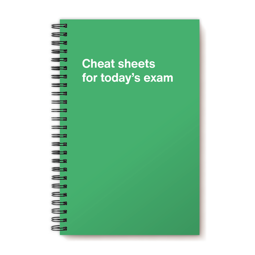 Cheat sheets for today's exam | WTF Notebooks