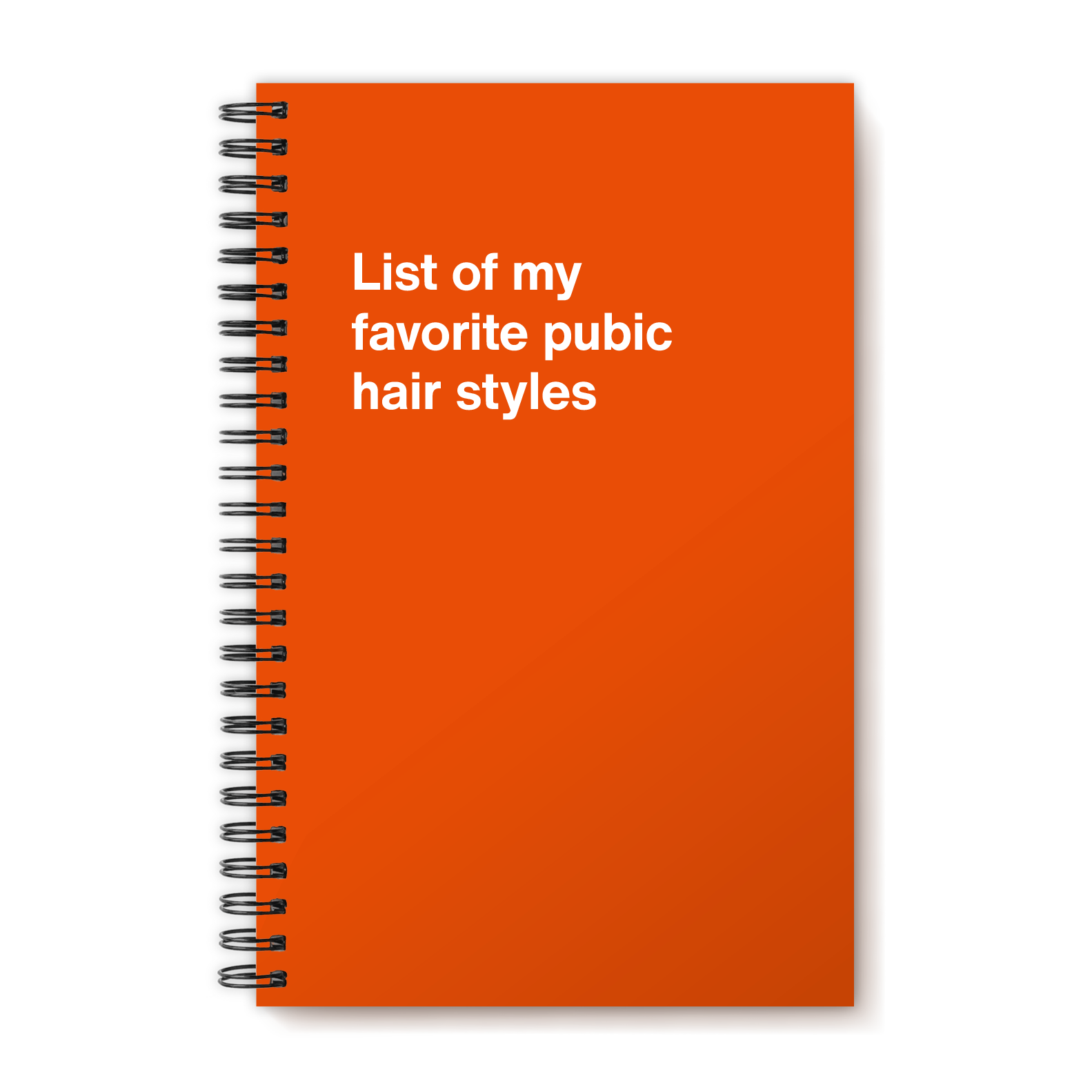List of my favorite pubic hair styles | WTF Notebooks